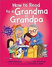 Tapa de How to Read to a Grandma or Grandpa