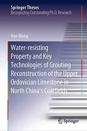 Tapa de Water-resisting Property and Key Technologies of Grouting Reconstruction of the Upper Ordovician Limestone in North China’s Coalfields