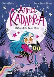 Tapa de Anna Kadabra. El Club de la Luna Llena
