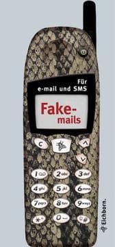 Tapa de Fake- Mails. Für E- Mail und SMS