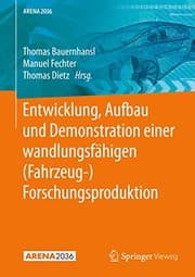 Tapa de Entwicklung, Aufbau und Demonstration einer wandlungsfähigen Forschungsproduktion