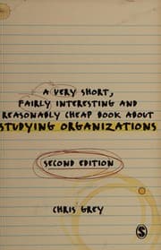 Tapa de A very short, fairly interesting and reasonably cheap book about studying organizations
