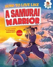 Tapa de How to Live Like a Samurai Warrior