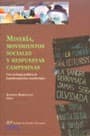 Tapa de Minería, movimientos sociales y respuestas campesinas: una ecología política de transformaciones territoriales (Segunda) (2011)
