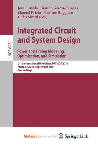 Tapa de Integrated Circuit and System Design. Power and Timing Modeling, Optimization and Simulation