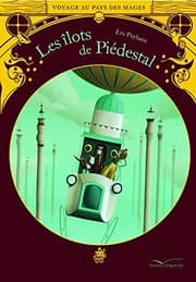 Tapa de Les Ilots Du Piedestal - Voyage Aux Pays Des Mages