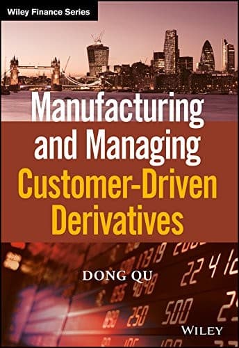 Tapa de Manufacturing and Managing Customer-Driven Derivatives