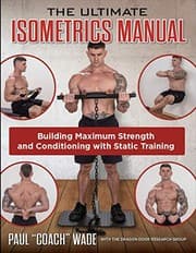 Tapa de The Ultimate Isometrics Manual, Building Maximum Strength and Conditioning with Static Training