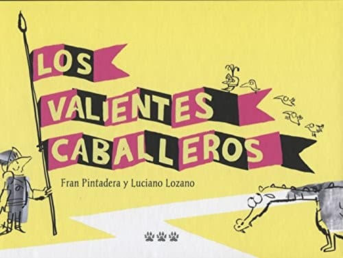 Tapa de Los valientes caballeros