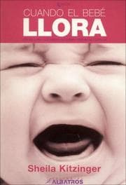 Tapa de Cuando El Bebe Llora/ Crying Baby (Crecer / Grow)