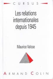 Tapa de LES RELATIONS INTERNATIONALES DEPUIS 1945. 4ème édition, 1995