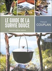 Tapa de Le Guide de la survie douce - Vivre en pleine nature