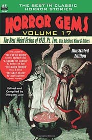 Tapa de Horror Gems, Volume 17, the Best Weird Fiction of 1923, Pt. 2