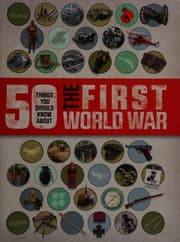 Tapa de 50 Things You Should Know about the First World War