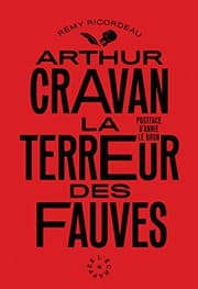 Tapa de Arthur Cravan, la terreur des fauves