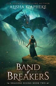 Tapa de Band of Breakers : Dragons Rising Book Two
