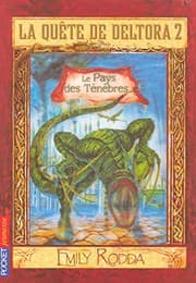 Tapa de La quête de Deltora 2 - tome 3 Le pays des ténèbres