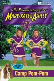 Tapa de The Case of Camp Pom-pom (The New Adventures of Mary Kate&Ashley)