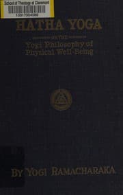 Tapa de Hatha yoga, or, The yogi philosophy of physical well-being
