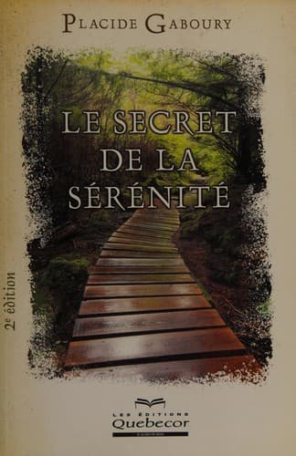 Tapa de Le secret de la sérénité