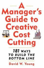 Tapa de A Manager's Guide to Creative Cost Cutting