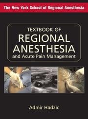 Tapa de Textbook of Regional Anesthesia and Acute Pain Management