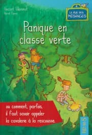 Tapa de PANIQUE EN CLASSE VERTE OU POURQUOI IL FAUT SAVOIR APPELER LA CAVALERIE A LA RESCOUSSE