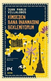 Tapa de Kimseden Bana inanmasini Beklemiyorum