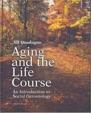 Tapa de Aging and the Life Course with Making the Grade CD-ROM and PowerWeb