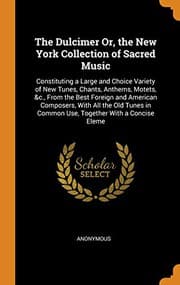 Tapa de The Dulcimer Or, the New York Collection of Sacred Music