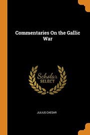 Tapa de Commentaries On the Gallic War