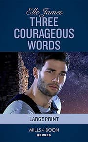 Tapa de Three Courageous Words