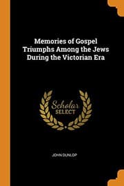 Tapa de Memories of Gospel Triumphs Among the Jews During the Victorian Era