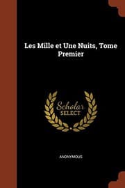 Tapa de Les Mille et Une Nuits, Tome Premier
