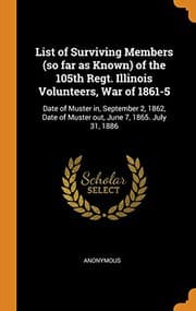Tapa de List of Surviving Members of the 105th Regt. Illinois Volunteers, War of 1861-5