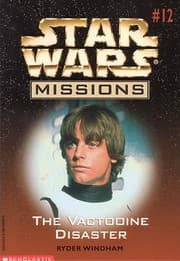 Tapa de Star Wars - Missions - The Vactooine Disaster