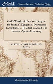 Tapa de God's Wonders in the Great Deep, or the Seaman's Danger and Deliverance Exemplified. ... to Which Is Added, the Seaman's Spiritual Directory