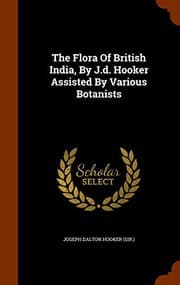 Tapa de The Flora Of British India, By J.d. Hooker Assisted By Various Botanists