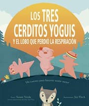 Tapa de Three Little Yogis and the Wolf Who Lost His Breath