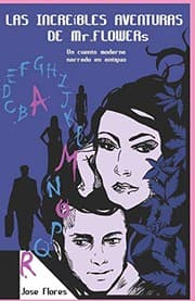 Tapa de Las Increíbles Aventuras de Mr. Flowers