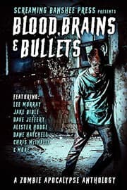 Tapa de Blood, Brains & Bullets