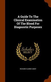 Tapa de A Guide To The Clinical Examination Of The Blood For Diagnostic Purposes