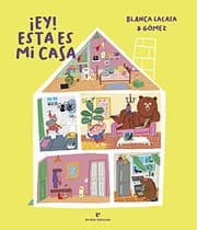 Tapa de ¡Ey! Esta es mi casa
