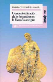 Tapa de Conceptualización de lo femenino en la filosofía antigua