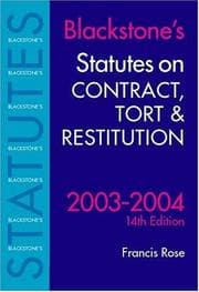 Tapa de Blackstone's Statutes on Contract, Tort & Restitution 2003-2004