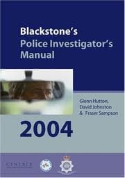 Tapa de Blackstone's Police Investigator's Manual 2004