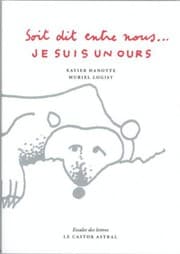Tapa de Soit dit entre nous - Je ne suis qu'un ours