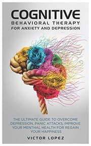 Tapa de Cognitive Behavioral Therapy for anxiety and depression