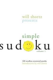 Tapa de Will Shortz Presents Simple Sudoku Volume 1