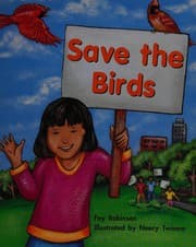 Tapa de Save the Birds (On Our Way to English, Math Guided Reading, Level N)